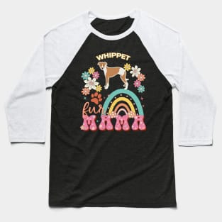 Whippt Fur Mama, Whippt For Dog Mom, Dog Mother, Dog Mama And Dog Owners Baseball T-Shirt